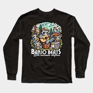 Banjo Beats with Raccoons Rhythm Long Sleeve T-Shirt